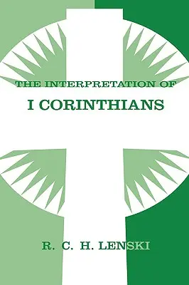Auslegung des Ersten Korintherbriefs - Interpretation of First Corinthians