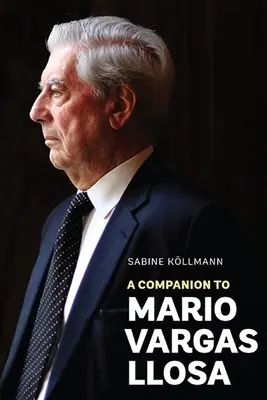 Ein Begleitbuch zu Mario Vargas Llosa - A Companion to Mario Vargas Llosa