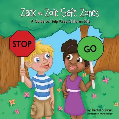 Zack und Zoie - Sichere Zonen: Ein Leitfaden für die Sicherheit von Kindern - Zack and Zoie Safe Zones: A Guide to Help Keep Children Safe