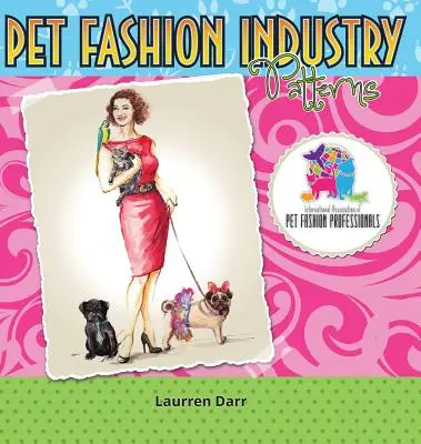 Muster für die Haustiermodebranche - Pet Fashion Industry Patterns