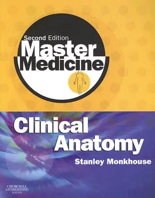 Meister der Medizin: Klinische Anatomie - Master Medicine: Clinical Anatomy