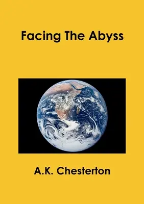 Dem Abgrund ins Auge sehen - Facing The Abyss