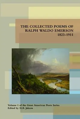 Gesammelte Gedichte von Ralph Waldo Emerson 1823-1911 - Collected Poems of Ralph Waldo Emerson 1823-1911