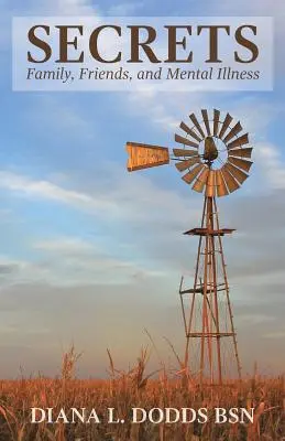 Geheimnisse: Familie, Freunde und psychische Erkrankungen - Secrets: Family, Friends, and Mental Illness