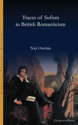 Spuren des Sufismus in der britischen Romantik - Traces of Sufism in British Romanticism