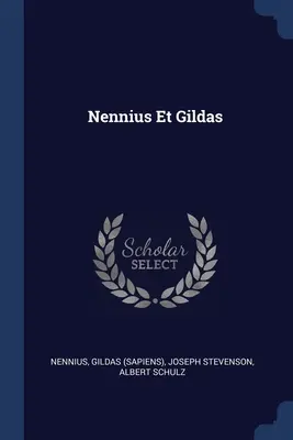 Nennius und Gildas - Nennius Et Gildas