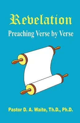 Offenbarung, Predigt Vers für Vers - Revelation, Preaching Verse by Verse