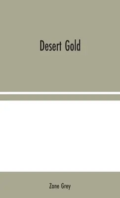 Wüstengold - Desert Gold