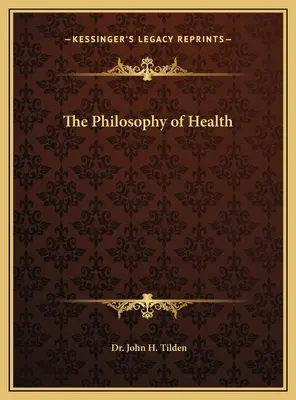 Die Philosophie der Gesundheit - The Philosophy of Health