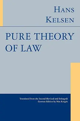 Reine Rechtstheorie - Pure Theory of Law