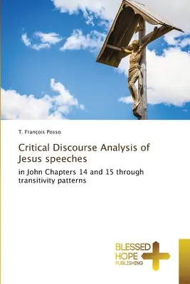 Kritische Diskursanalyse der Jesus-Reden - Critical Discourse Analysis of Jesus speeches