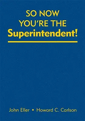 Jetzt sind Sie also der Superintendent! - So Now You′re the Superintendent!