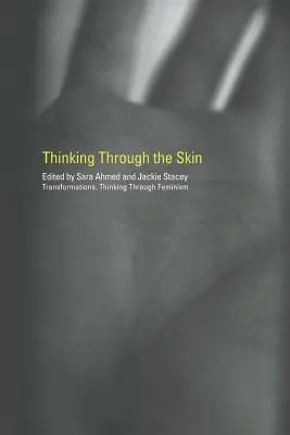 Durch die Haut denken - Thinking Through the Skin