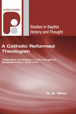 Ein katholisch-reformierter Theologe - A Catholic Reformed Theologian