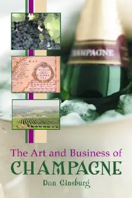 Die Kunst und das Geschäft des Champagners - The Art and Business of Champagne