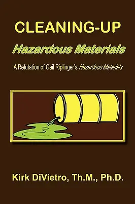 Aufräumen von gefährlichen Materialien - Cleaning-Up Hazardous Materials