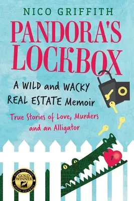 Die Büchse der Pandora: Eine wilde und verrückte Immobilienerinnerung - Pandora's Lockbox: A Wild and Wacky Real Estate Memoir