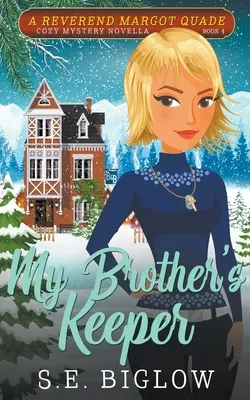 My Brother's Keeper (Ein christlicher Amateurdetektivkrimi) - My Brother's Keeper (A Christian Amateur Sleuth Mystery)