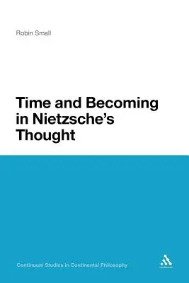 Zeit und Werden in Nietzsches Denken - Time and Becoming in Nietzsche's Thought
