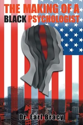 Die Entstehung eines schwarzen Psychologen - The Making Of A Black Psychologist