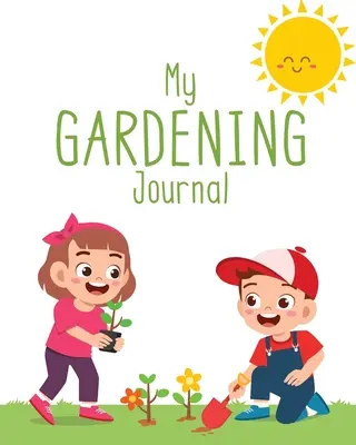Mein Garten-Tagebuch - My Garden Journal