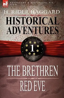 Historische Abenteuer: 1-Die Brüder & Rote Eva - Historical Adventures: 1-The Brethren & Red Eve