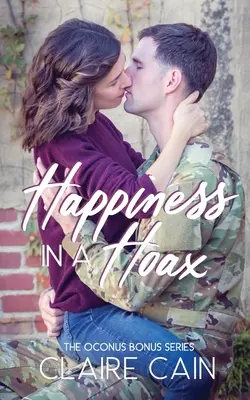Das Glück im Schwindel: Ein süßer Militärroman - Happiness in a Hoax: A Sweet Military Romance