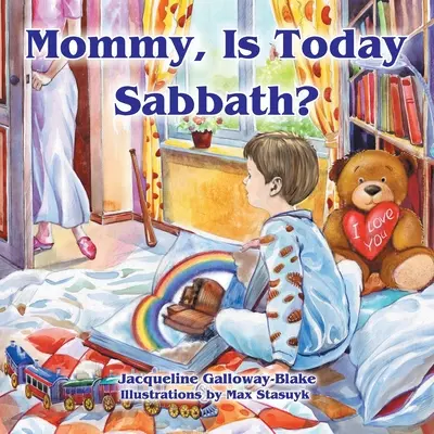 Mami, ist heute Sabbat? (Kaukasische Ausgabe) - Mommy, Is Today Sabbath? (Caucasian Edition)