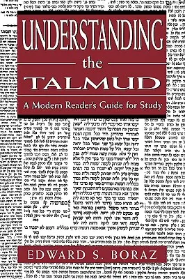 Den Talmud verstehen: Ein Leitfaden für das Studium eines modernen Lesers - Understanding the Talmud: A Modern Reader's Guide for Study