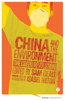 China und die Umwelt: Die Grüne Revolution - China and the Environment: The Green Revolution