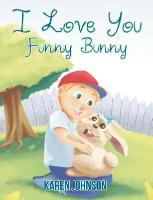 Ich liebe dich, lustiges Häschen - I Love You Funny Bunny