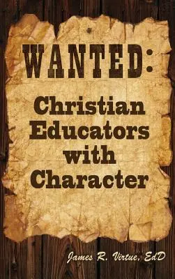 Gesucht: Christliche Erzieher mit Charakter - Wanted: Christian Educators with Character
