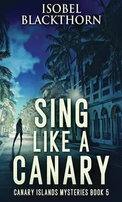Singen wie ein Kanarienvogel - Sing Like a Canary