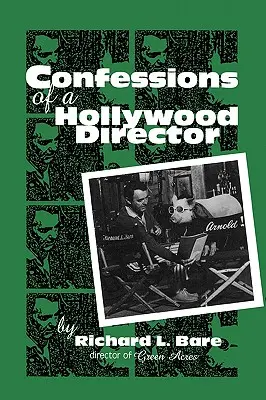 Bekenntnisse eines Hollywood-Regisseurs - Confessions of a Hollywood Director