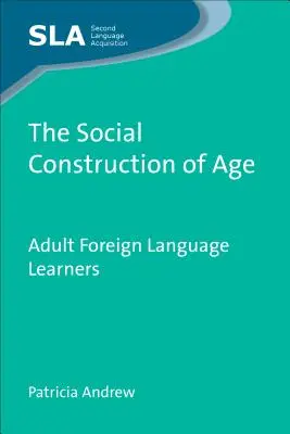 Die soziale Konstruktion des Alters: Erwachsene Fremdsprachenlerner, 63 - The Social Construction of Age: Adult Foreign Language Learners, 63