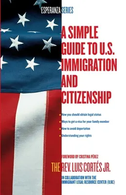 Ein einfacher Leitfaden zur U.S. Einwanderung und Staatsbürgerschaft - A Simple Guide to U.S. Immigration and Citizenship