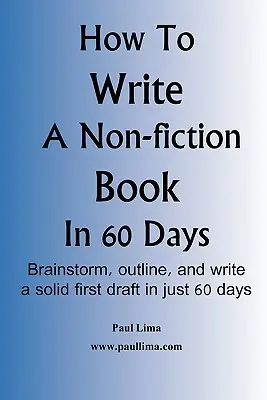 Wie man ein Sachbuch in 60 Tagen schreibt - How to Write a Non-Fiction Book in 60 Days