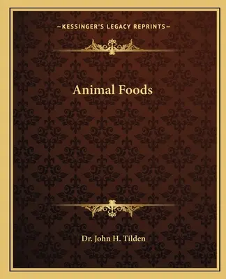 Tierische Lebensmittel - Animal Foods