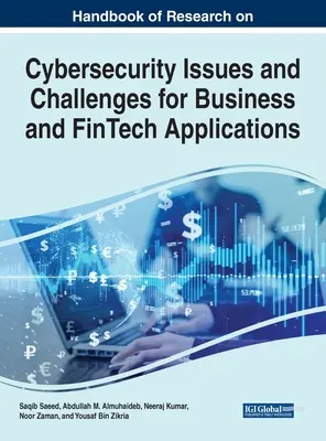 Handbuch der Forschung zu Cybersicherheitsfragen und -herausforderungen für Unternehmen und FinTech-Anwendungen - Handbook of Research on Cybersecurity Issues and Challenges for Business and FinTech Applications
