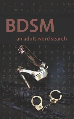 Bdsm: eine Wortsuche für Erwachsene - Bdsm: an adult word search