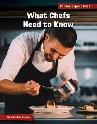 Was Köche wissen müssen - What Chefs Need to Know