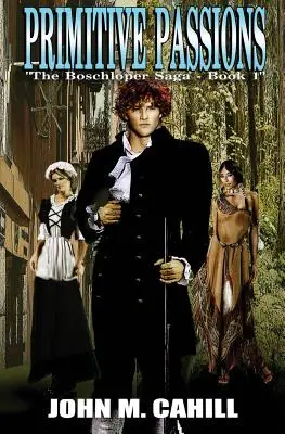 Primitive Leidenschaften - Primitive Passions