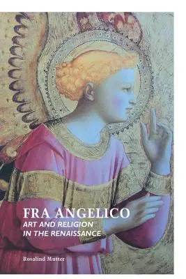 Fra Angelico: Kunst und Religion in der Renaissance - Fra Angelico: Art and Religion in the Renaissance