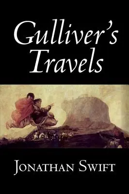 Gullivers Reisen von Jonathan Swift, Belletristik, Klassiker, Literatur, Phantasie - Gulliver's Travels by Jonathan Swift, Fiction, Classics, Literary, Fantasy