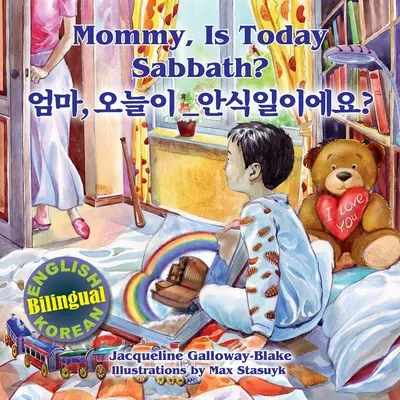 Mami, ist heute Sabbat? - 엄마, 오늘이 안식일이에요? - Mommy, is Today Sabbath? - 엄마, 오늘이 안식일이에요?: