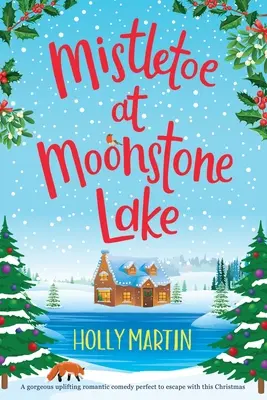 Mistelzweig am Mondsteinsee: Großdruckausgabe - Mistletoe at Moonstone Lake: Large Print edition