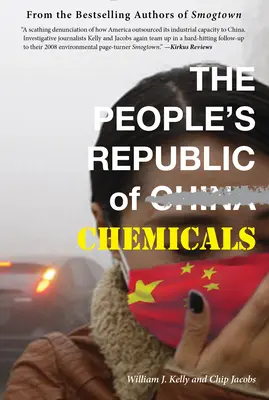 Die Volksrepublik der Chemikalien - The People's Republic of Chemicals