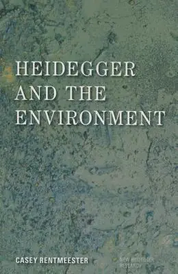 Heidegger und die Umwelt - Heidegger and the Environment