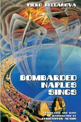 Bombardierte Neapel singt - Bombarded Naples Sings