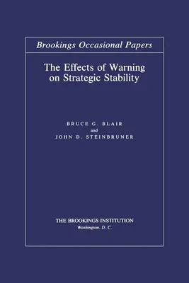 Die Auswirkungen von Warnungen auf die strategische Stabilität - The Effects of Warning on Strategic Stability